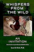 Book Cover: Whispers from the Wild an invitation: Stories From the Rescued Wild Animals of Earthfire Institute