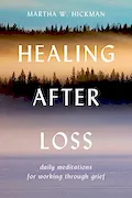Book Cover: Healing After Loss: Daily Meditations For Working Through Grief