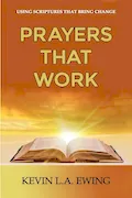 Book Cover: Prayers That Work: Using Scriptures That Bring Change