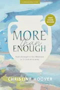 Book Cover: More Than Enough - Bible Study Book with Video Access: God's Strength In Our Weakness in 2 Corinthians