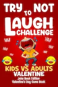 Book Cover: Valentines Day Gifts For Kids: Valentine's Day Joke Book for Kids: Clean Funny Jokes Gift Idea for Kids 5-7, 8-12 (Valentines Day Gifts For Kids Boys and Girls)
