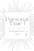 Book Cover: Numerology Planner 2024: Personal Year 1