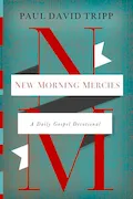 Book Cover: New Morning Mercies: A Daily Gospel Devotional