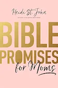 Book Cover: Bible Promises for Moms: Inspirational Verses of Hope & Encouragement for Christian Mothers