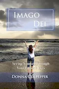 Book Cover: Imago Dei: Seeing Yourself Through Your Father's Eyes
