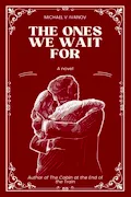 Book Cover: The Ones We Wait For: A Novel