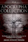 Book Cover: The Apocrypha Collection: The Ancient Lost and Hidden Knowledge - All the Apocryphal Books of the Bible