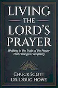 Book Cover: Living the Lord's Prayer: Walking in the Truth of the Prayer That Changes Everything