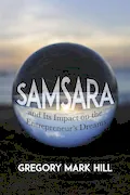 Book Cover: SAMSARA and Its Impact on the Entrepreneur's Dreams (The Samsara Series)