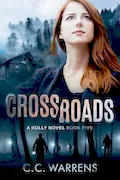 Book Cover: Crossroads: Christian Suspense (A Holly Novel)