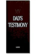 Book Cover: My Dad's Testimony: A Guided Journal For Sharing His Beautiful Story (HC)