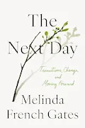 Book Cover: The Next Day: Transitions, Change, and Moving Forward