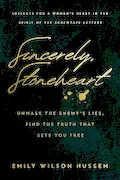 Book Cover: Sincerely, Stoneheart: Unmask the Enemy’s Lies, Find the Truth That Sets You Free (Insights for a Woman's Heart in the Spirit of the C.S. Lewis Classic, The Screwtape Letters)