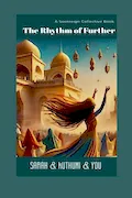 Book Cover: The Rhythm of Further: A Sovereign Collective Book