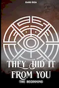 Book Cover: They hid it from you - The beginning (Premium collectible version) Full Color