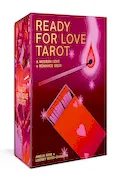 Ready for Love Tarot: A 78-Card Deck and Guidebook. A Modern Love and Romance Deck Book Cover: Ready for Love Tarot: A 78-Card Deck and Guidebook. A Modern Love and Romance Deck