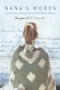 Book Cover: Nana's Words: A Collection of Poems About What Really Matters