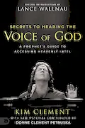Book Cover: Secrets to Hearing the Voice of God: A Prophet's Guide to Accessing Heavenly Intel