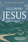 Book Cover: Following Jesus: God’s Ancient Path to Spiritual Maturity