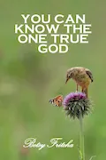 Book Cover: You Can Know the One True God