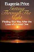 Book Cover: Getting Through the Night: Finding Your Way After the Loss of a Loved One