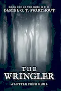 Book Cover: The Wringler: A Letter From Home: Book One of the MOBE Series