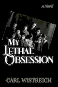 Book Cover: My Lethal Obsession
