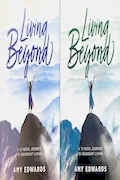 Book Cover: Living Beyond: A 12-Week Journey to Abundant Living by Amy Edwards