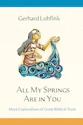 Book Cover: All My Springs Are in You: More Explorations of Great Biblical Texts