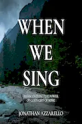 When We Sing: Rediscovering the Power of God's Gift of Song Book Cover: When We Sing: Rediscovering the Power of God's Gift of Song