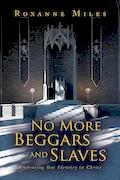 Book Cover: No More Beggars and Slaves: Embracing Our Identity in Christ