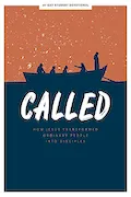 Called - Teen Devotional: How Jesus Transformed Ordinary People into Disciples (Pack of 10) (Volume 6) (Lifeway Students Devotions) Book Cover: Called - Teen Devotional: How Jesus Transformed Ordinary People into Disciples (Pack of 10) (Volume 6) (Lifeway Students Devotions)