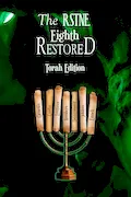 Book Cover: The Restoration Scriptures Restored Torah True Paleo Name Eighth Edition: Genesis-Revelation + All The Main Books Found at Bath Abarah-Qumran In The ... In One Edition, Without Manmade Designations