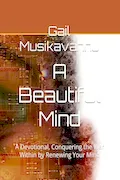 Book Cover: A Beautiful Mind: A Devotional, Conquering the War Within by Renewing Your Mind (Renewing Your Mind Devotionals)