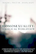 Book Cover: Homosexuality: A Biblical Worldview