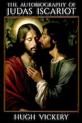 The Autobiography of Judas Iscariot Book Cover: The Autobiography of Judas Iscariot