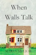 Book Cover: When Walls Talk