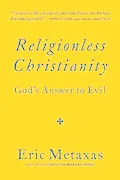 Book Cover: Religionless Christianity: God's Answer to Evil