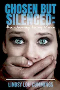 Book Cover: Chosen But Silenced: The Journey to My Voice