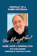 Book Cover: Portrait of a Rabbi-Historian: How Did We Get Here?
