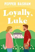 Book Cover: Loyally, Luke
