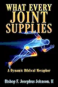 Book Cover: "What Every Joint Supplies": A Dynamic Biblical Metaphor