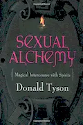 Book Cover: Sexual Alchemy: Magical Intercourse with Spirits