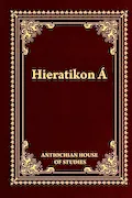 Book Cover: Hieratikon Á: The Divine Liturgy of St John Chrysostom with Complete Services and Appendices