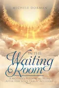 Book Cover: In the Waiting Room: A Mother's Sustaining Hope After Her Son's Tragic Accident