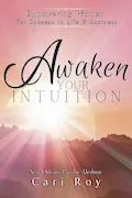 Book Cover: Awaken Your Intuition: Empowering Women For Success In Life & Business