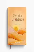 Book Cover: Morning Gratitude: Inspiring Moments to Start Your Day - Prayer Devotional