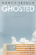 Ghosted: An American Story Book Cover: Ghosted: An American Story