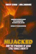 Book Cover: HIJACKED: How the Synagogue of Satan Stole Israel’s Identity
