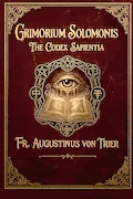 Book Cover: GRIMORIUM SOLOMONIS: THE CODEX SAPIENTIA